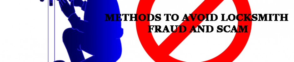 Methods to Avoid Locksmith Fraud and Scam